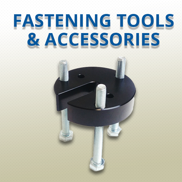 Fastening Tools and Accessories 